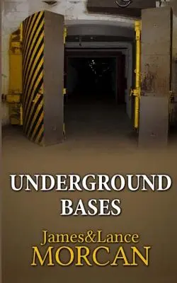 Baze subterane: Instalații militare subterane și orașele de sub picioarele noastre - Underground Bases: Subterranean Military Facilities and the Cities Beneath Our Feet