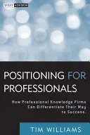 Poziționare pentru profesioniști - Positioning for Professionals