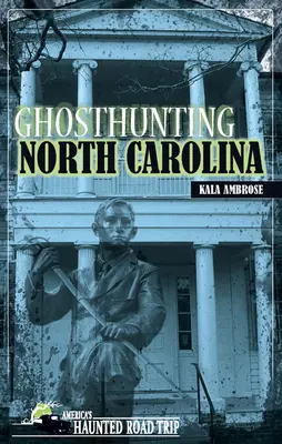 Ghosthunting Carolina de Nord - Ghosthunting North Carolina