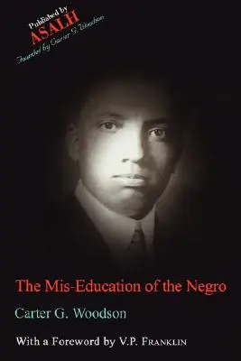 Educația greșită a negrilor - The Mis-Education of the Negro