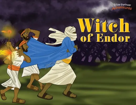 Vrăjitoarea din Endor: Aventurile regelui Saul - Witch of Endor: The adventures of King Saul