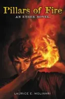 Stâlpii de foc - Pillars of Fire