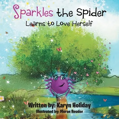 Păianjenul Sparkles învață să se iubească pe sine - Sparkles the Spider Learns to Love Herself