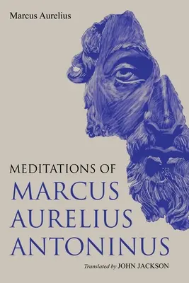 Meditațiile lui Marcus Aurelius Antoninus - Meditations of Marcus Aurelius Antoninus