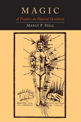 Magia: un tratat de ocultism natural - Magic: A Treatise on Natural Occultism