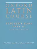 Oxford Latin Course:: Partea a III-a: Cartea profesorului - Oxford Latin Course:: Part III: Teacher's Book