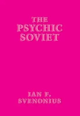 Psihicul sovietic - The Psychic Soviet