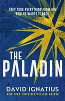 Paladin - Un thriller absolut de nerefuzat - Paladin - An utterly unputdownable thriller