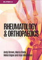 Eureka: Reumatologie și ortopedie - Eureka: Rheumatology and Orthopaedics