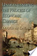 Înțelegerea procesului de schimbare economică - Understanding the Process of Economic Change