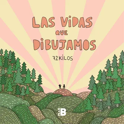 Las Vidas Que Dibujamos / Viețile pe care le desenăm - Las Vidas Que Dibujamos / The Lives We Draw