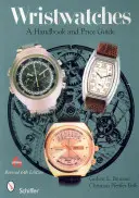 Ceasuri de mână: A Handbook and Price Guide - Wristwatches: A Handbook and Price Guide