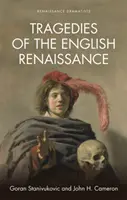 Tragediile Renașterii engleze: O introducere - Tragedies of the English Renaissance: An Introduction