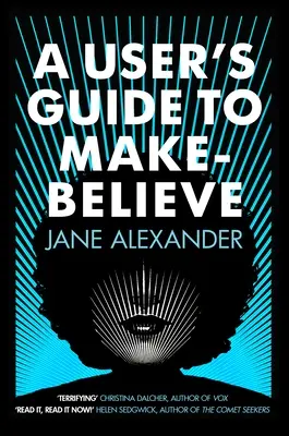 Un ghid al utilizatorului pentru a face să creadă - A User's Guide to Make-Believe