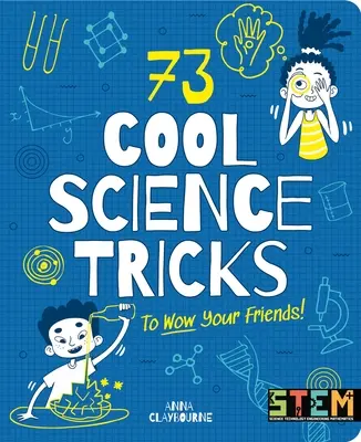 73 de trucuri științifice cool pentru a-ți uimi prietenii! - 73 Cool Science Tricks to Wow Your Friends!