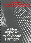 O nouă abordare a armoniei la claviatură - A New Approach to Keyboard Harmony