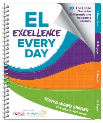 El Excelența în fiecare zi: Ghidul Flip-To pentru diferențierea alfabetizării academice - El Excellence Every Day: The Flip-To Guide for Differentiating Academic Literacy