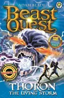Beast Quest: 92: Thoron Furtuna vie - Beast Quest: 92: Thoron the Living Storm