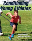 Condiționarea tinerilor atleți - Conditioning Young Athletes