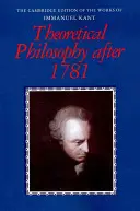 Filosofia teoretică după 1781 - Theoretical Philosophy After 1781