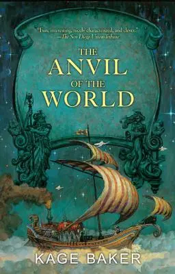 Nicovala lumii: The Anvil of the World - The Anvil of the World