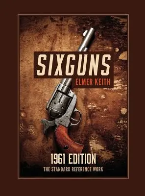 Sixguns: Ediția 1961 - Sixguns: 1961 Edition