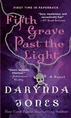 Al cincilea mormânt dincolo de lumină - Fifth Grave Past the Light