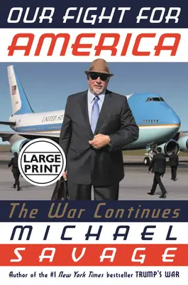 Lupta noastră pentru America: Războiul continuă - Our Fight for America: The War Continues