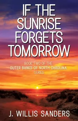 Dacă răsăritul uită ziua de mâine - If the Sunrise Forgets Tomorrow