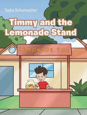Timmy și standul cu limonadă - Timmy and the Lemonade Stand