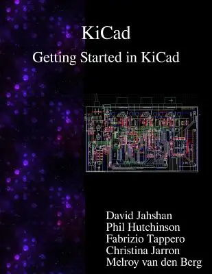 KiCad - Noțiuni introductive în KiCad - KiCad - Getting Started in KiCad