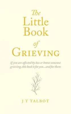 Mica carte a doliului - The Little Book of Grieving