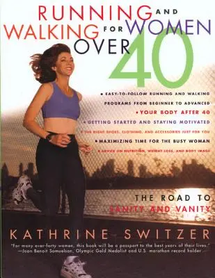 Alergare și mers pe jos pentru femeile de peste 40 de ani - Running & Walking For Women Over 40