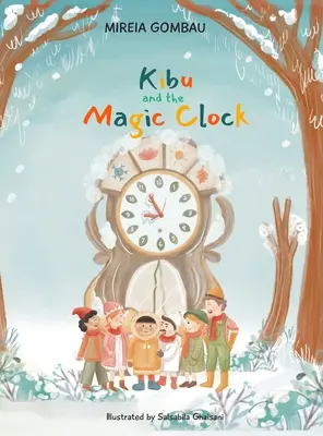 Kibu și ceasul magic - Kibu and the Magic Clock