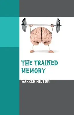 Memoria antrenată - The Trained Memory