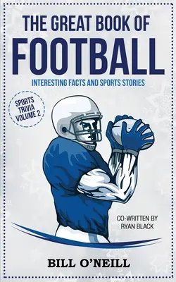 Marea carte a fotbalului: Fapte interesante și povești sportive - The Great Book of Football: Interesting Facts and Sports Stories