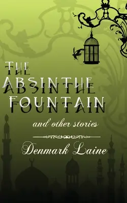 Fântâna Absinthe - The Absinthe Fountain