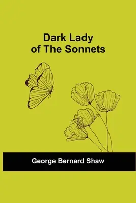 Doamna întunecată a sonetelor - Dark Lady Of The Sonnets