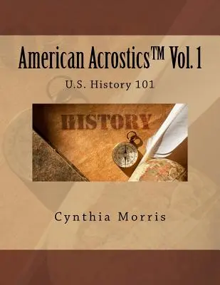 American Acrostics Volume 1: U.S. History 101