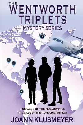 The Case of the Hollow Hill și The Case of the Tumbling Triplet: A Mystery Series Anthology - The Case of the Hollow Hill and The Case of the Tumbling Triplet: A Mystery Series Anthology