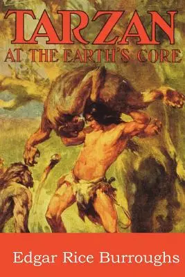 Tarzan în miezul Pământului (Tarzan at the Earth's Core) - Tarzan at the Earth's Core