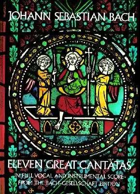 Unsprezece mari cantate - Eleven Great Cantatas