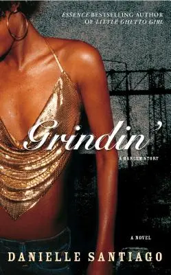 Grindin': O poveste din Harlem - Grindin': A Harlem Story