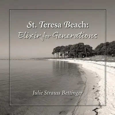 Plaja Sfânta Tereza: Elixir pentru generații - St. Teresa Beach: Elixir for Generations