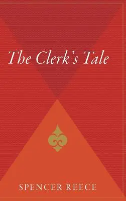 Povestea funcționarului (The Clerk's Tale) - The Clerk's Tale
