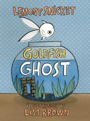 Fantoma peștișorului auriu - Goldfish Ghost