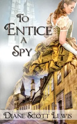 Pentru a atrage un spion - To Entice a Spy