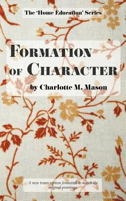Formarea caracterului - Formation of Character