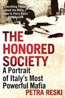 The Honored Society: Un portret al celei mai puternice mafii din Italia - The Honored Society: A Portrait of Italy's Most Powerful Mafia