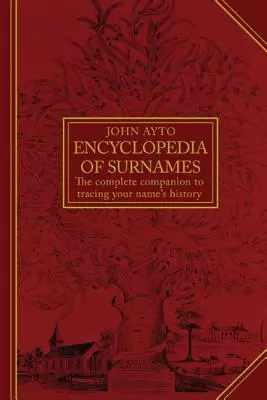Enciclopedia numelor de familie - Encyclopedia of Surnames